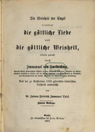 Göttliche Offenbarungen, 7. Die Weisheit der Engel betr. die göttl. Liebe und die göttliche Weisheit. - 2. Aufl. - 1872