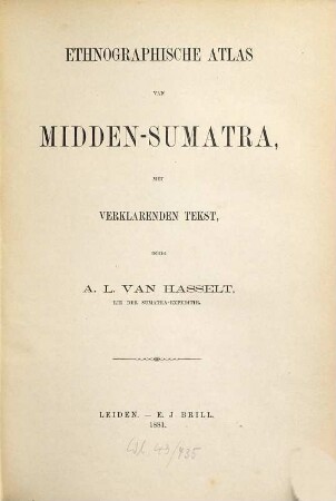 Midden-Sumatra : reizen en onderzoekingen der Sumatra-expeditie, uitgerust door het Aardrijkskundig Genootschap, 1877 - 1879, 3. Deel. Volksbeschrijving en taal
