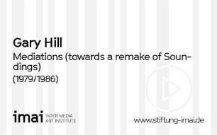 Mediations (towards a remake of Soundings)