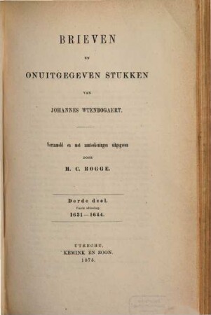 Brieven en onuitgegeven stukken, 3,4. 1631 - 1644