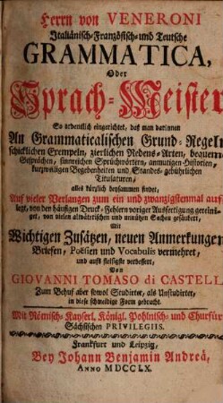 Italiänisch-franzosische und teutsche Grammatica ...