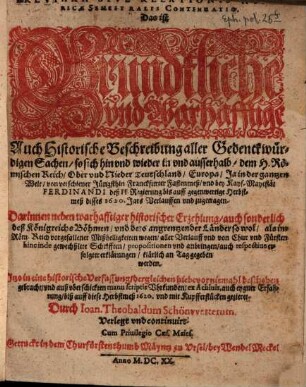 Breviarii sive relationis historicae semestralis continvatio [continuatio] : das ist gründtliche und warhafftige Beschreibung aller denckwürdigen Sachen, so sich ... zugetragen, 1620