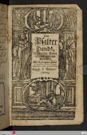 Der Psalter Davids : Mit kurtzen Sumarien und nöthigen Parallelen