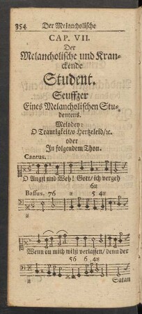 Cap. VII. Der Melancholische und Kranckende Student.