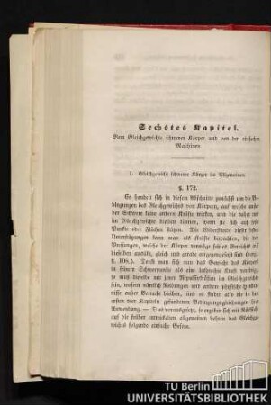 Sechstes Kapitel. Vom Gleichgewichte schwerer Körper und von den einfachen Maschinen.