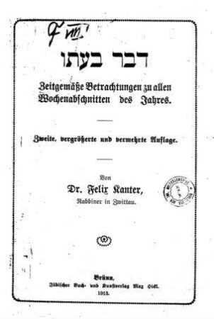 Zeitgemäße Betrachtungen zu allen Wochenabschnitten des Jahres / von Felix Kanter