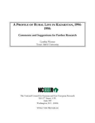A profile of rural life in Kazakstan, 1994 - 1998 : comments and suggestions for further research