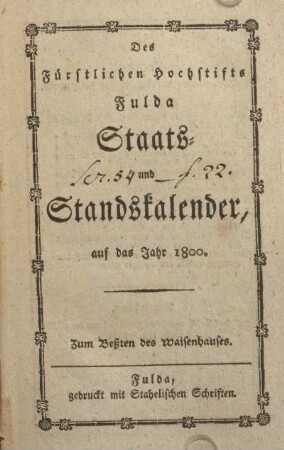 1800: Des Fürstlichen Hochstifts Fulda Staats- und Standskalender