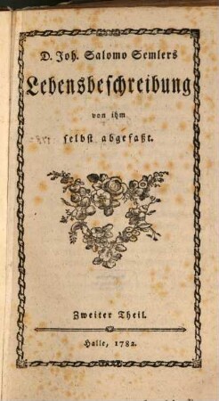 D. Joh. Salomo Semlers Lebensbeschreibung, 2