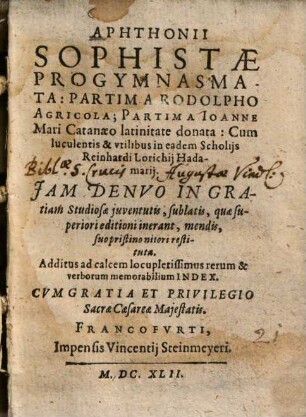 Aphthonii Sophistae Progymnasmata : Additus ad calcem locupletissimus rerum & verborum memorabilium Index