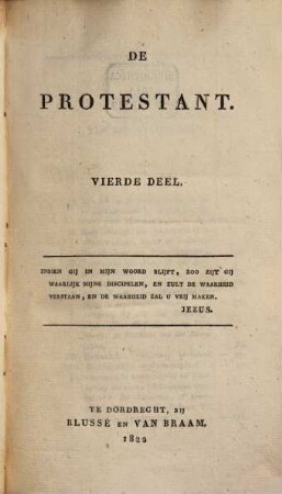 De protestant : tijdschrift voor de evangelische Christenheid in het Koningrijk der Nederlanden, 4. 1822