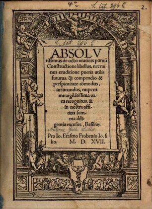 Absolutissimus de octo orationis partium constructione libellus