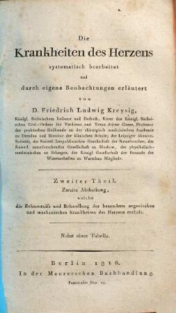 Die Krankheiten des Herzens, 2,2. Die Erkenntniss und Behandlung der besondern organischen und mechanischen Krankheiten des Herzens