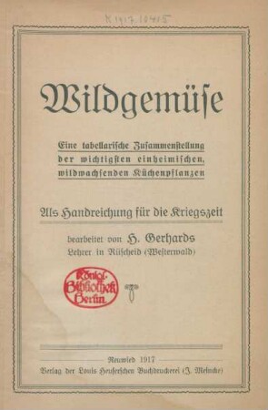 Wildgemüse : eine tabellarische Zusammenstellung der wichtigsten einheimischen, wildwachsenden Küchenpflanzen