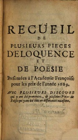 Recueil de Pièces d'Eloquence et de Poesie presentées à l'Academie Françoise, 4