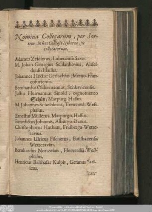 Nomina Collegarum, per Sortem, in hoc Collegtio Hyberno, sic collocatorum.