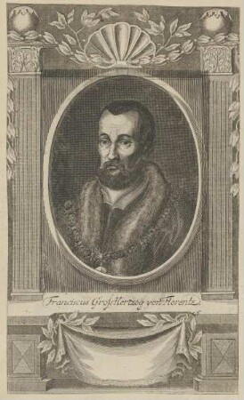 Bildnis des Franciscus GrossHertzog von Florentz