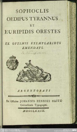 Sophoclis Oedipus Tyrannus Et Euripides Orestes : Ex Optimis Exemplaribus Emendati