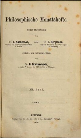 Philosophische Monatshefte. 12, 12 (1876)