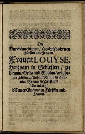 Der [...] Frauen Louyse, Herzogin in Schlesien [...]