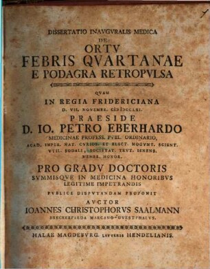 Diss. inaug. med. de ortu febris quartanae e podagra retropulsa