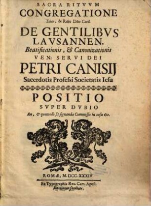 Processus Beatificationis et Canonizationis Petri Canisii. 1