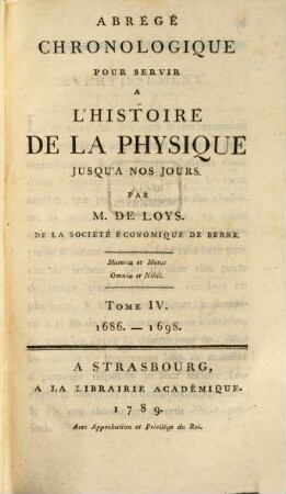 Abrégé Chronologique Pour Servir A L'Histoire De La Physique Jusqu'a Nos Jours, Tome IV.. 1686 - 1698