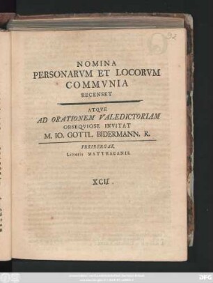 Nomina Personarvm Et Locorvm Commvnia Recenset Atqve Ad Orationem Valedictoriam Obseqviose Invitat M. Io. Gottl. Bidermann. R.