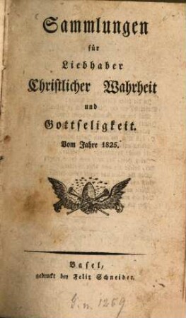 Sammlungen für Liebhaber christlicher Wahrheit und Gottseligkeit. 1825, 1825