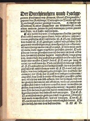 Der Durchleuchten vnnd Hochgepornen Furstinnen vnd Frawen / Frawe Margarethen / geporne von Rethberge / Hertzogin czu Brunswigk vnd Luneburgk / meiner gnedige frawen.