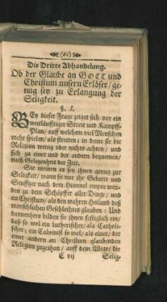 Die Dritte Abhandelung. Ob der Glaube an Gott und Christum unsern Erlöser/ genug sey zu Erlangung der Seligkeit.