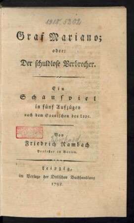 Graf Mariano; oder: Der schuldlose Verbrecher : Ein Schauspiel in fünf Aufzügen