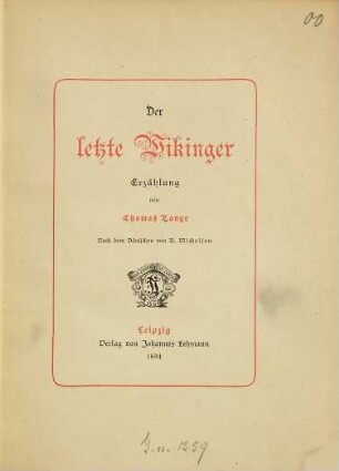 Der letzte Wikinger : Erzählung. Nach dem Dänischen von A. Michelsen