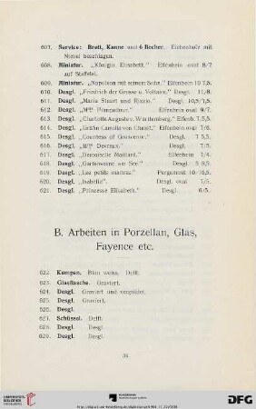 B. Arbeiten in Porzellan, Glas, Fayence etc. (Nr. 622-737)