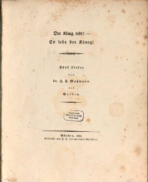 Der König todt! Es lebe der König! : 5 Lieder