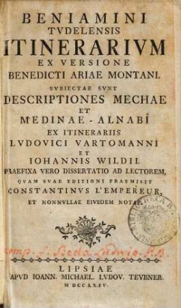 Beniamini Tvdelensis Itinerarivm : Ex Versione Benedicti Ariae Montani