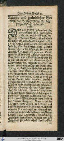 Kurtzer und gründlicher Bericht, von Herrn Johann Arndts seeligen Ankunfft, Leben und Todt.
