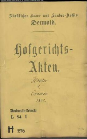 Hölter, August in Oerlinghausen gegen Kolon Kramer und Witwe Röding in Oerlinghausen - Benutzung der Landstraße