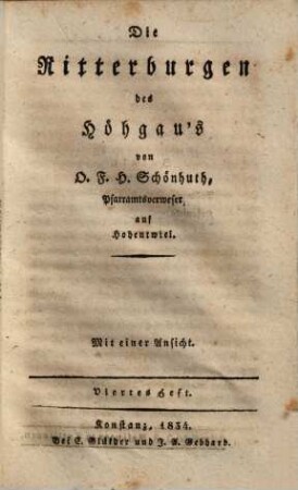 Die Ritterburgen des Höhgau's : Mit Ansichten, 4. Bodmann. Hohenfels. - 72 S. : 1 Ill.