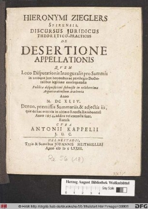 Hieronymi Zieglers Spirensis. Discursus Iuridicus Theoretico-Practicus De Desertione Appellationis