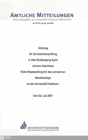 Ordnung für die Zwischenprüfung in dem Studiengang Sport mit dem Abschluss Erste Staatsprüfung für das Lehramt an Berufskollegs an der Universität Paderborn : vom 02. Juli 2007