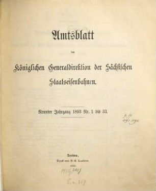 Amtsblatt der Königl. Generaldirektion der Sächsischen Staatseisenbahnen. 9. 1893