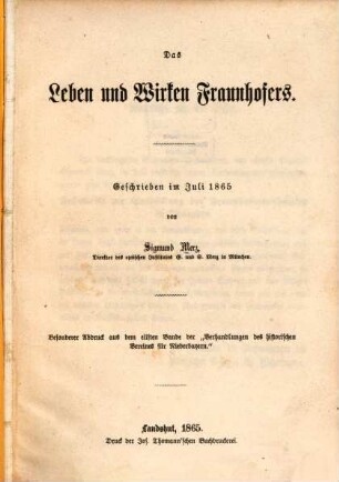 Das Leben und Wirken Fraunhofers : geschrieben im Juli 1865