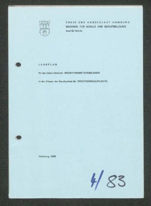 Lehrplan für das Unterrichtsfach Speditionsbetriebslehre in den Klassen der Berufsschule für Speditionskaufleute