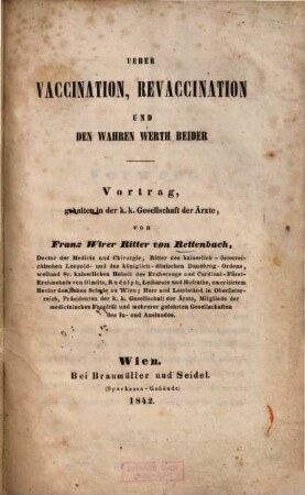 Uebr Vaccination, Revaccination und den wahren Werth beider : Vortrag