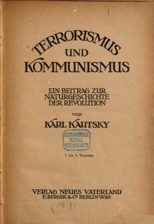 Terrorismus und Kommunismus : ein Beitrag zur Naturgeschichte der Revolution