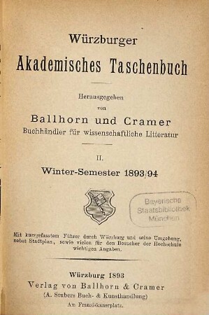 Würzburger akademisches Taschenbuch. 2. 1893/94 = WS