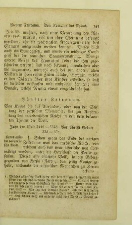 Fünfter Zeitraum. Von Kyrus bis auf Alexander, oder von der Stiftung der persischen Monarchie, bis zur Ausbreitung des macedonischen Reichs in den drey bekannten Theilen der Welt