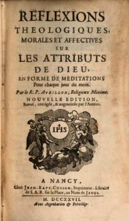Réflexions théologiques, morales et affectives sur les attributs de Dieu