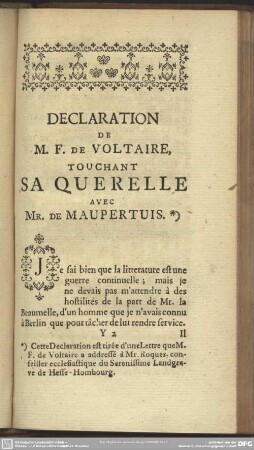 Declaration De M. F. De Voltaire, Touchant Sa Querelle Avec Mr. De Maupertuis
